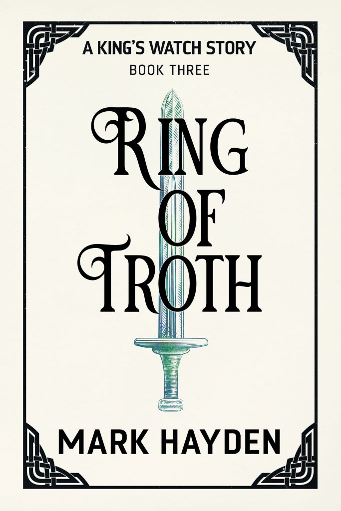 ring of troth, a king's watch story