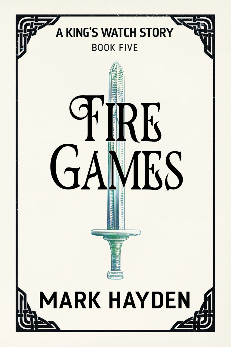 fire games, a king's watch story
